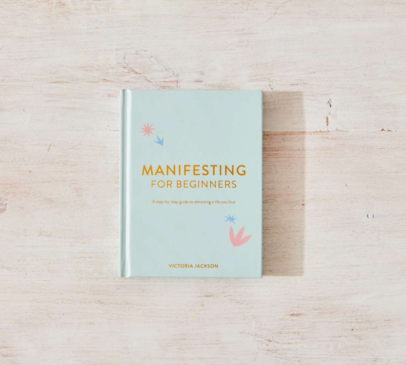 "Manifesting For Beginners" Book