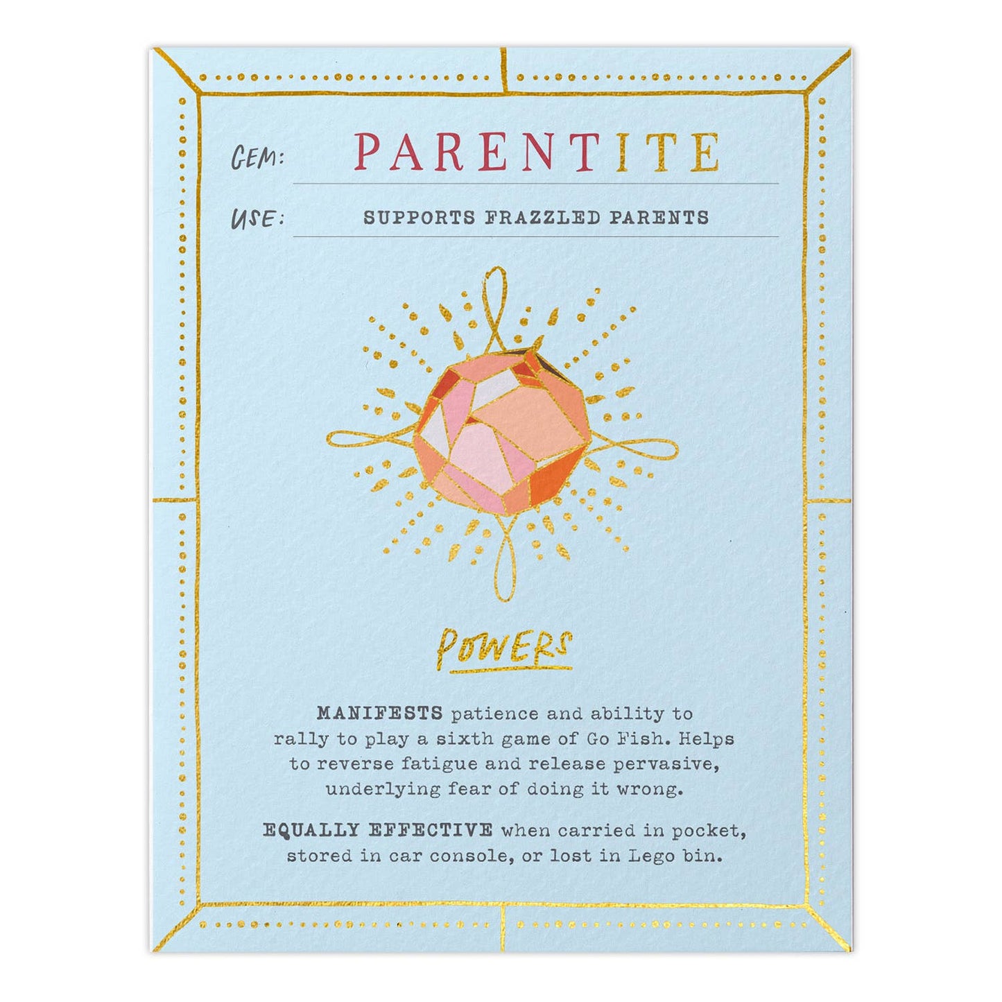 "Parentite" Encouragement Card