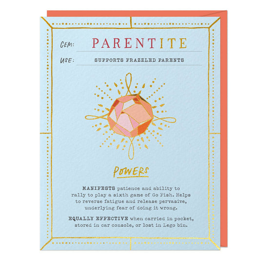 "Parentite" Encouragement Card