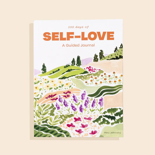 100 Days of Self-Love: Guided Self Care Journal