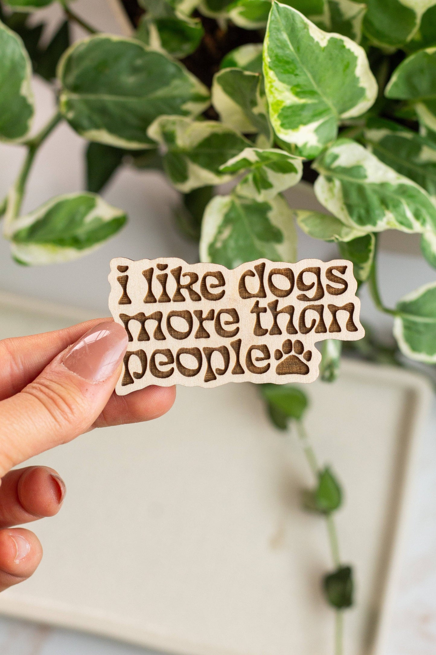 "I Like Dogs More Than People" Wooden Magnet